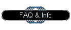 FAQ & Info